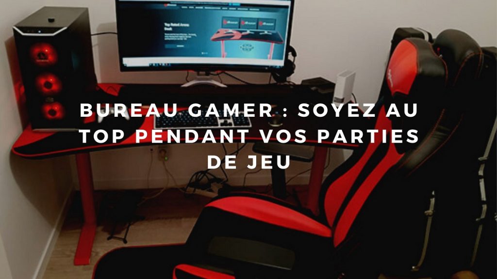 Bureau gamer